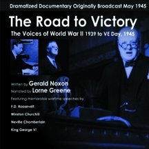 The Road to Victory: Dramatized Documentary of World War II